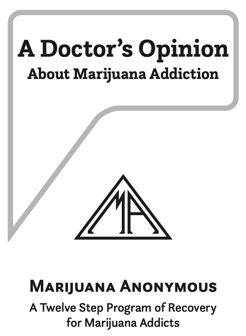 A Doctor’s Opinion about Marijuana Addiction