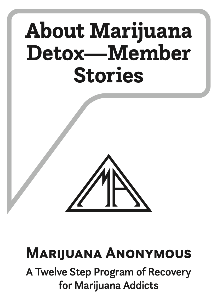 About Marijuana Detox—Member Stories
